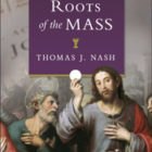 The Biblical Roots of the Mass - Image 2