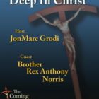Deep In Christ: Brother Rex Anthony Norris (DVD) - Image 2
