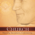 The Church: Mystery, Sacrament, and Community - Image 2