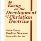 An Essay on the Development of Christian Doctrine - Image 2
