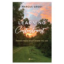 LEARNING CONTENTMENT - FINDING PEACE RIGHT WHERE YOU ARE